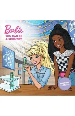 Barbie: You Can Be a Scientist - Lainee Gant