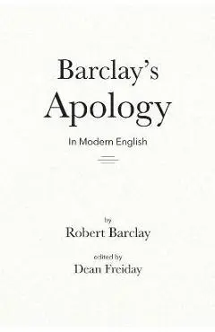 Barclay's Apology in Modern English - Dean Freiday