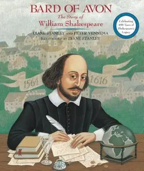 Bard of Avon: The Story of William Shakespeare, Paperback/Diane Stanley