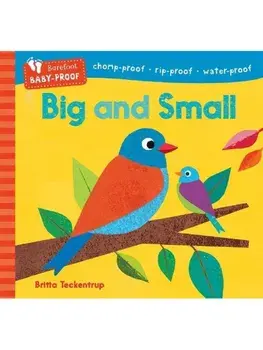 Barefoot Baby-Proof: Big and Small, Paperback/Barefoot Books