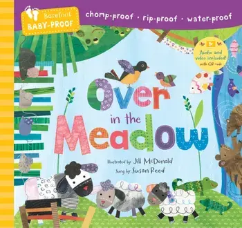 Barefoot Baby-Proof: Over in the Meadow, Paperback/Barefoot Books