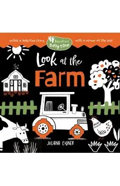 Barefoot Belly Time: Look at the Farm -