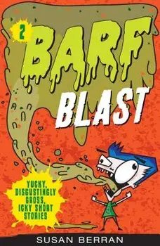 Barf Blast, Paperback/Susan Berran
