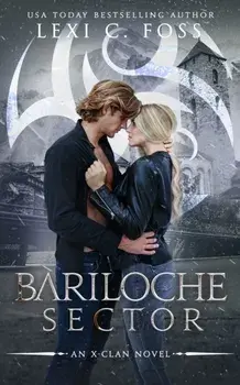 Bariloche Sector: A Shifter Omegaverse Romance, Paperback/Lexi C. Foss