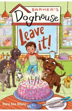 Barker's Doghouse 2: Leave It! - Maria Bea Alfano