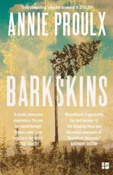 Barkskins, Paperback/Annie Proulx
