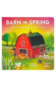 Barn in Spring: Out to Explore on the Farm - Cottage Door Press