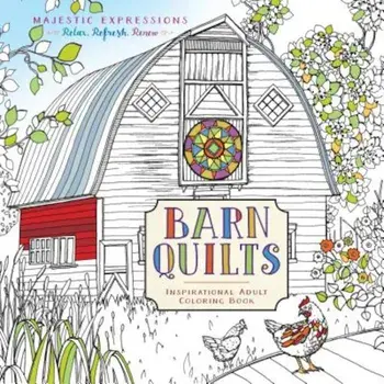 Barn Quilts: Inspirational Adult Coloring Book, Paperback/Marian Parsons