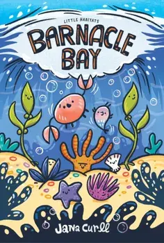 Barnacle Bay, Paperback/Jana Curll