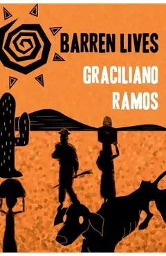 Barren Lives - Graciliano Ramos