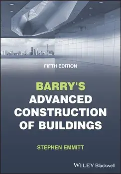 Barry's Advanced Construction of Buildings. 5 ed, Paperback/***