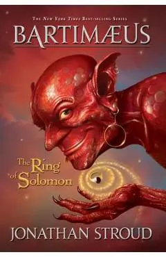 Bartimaeus the Ring of Solomon - Jonathan Stroud