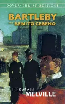 Bartleby and Benito Cereno, Paperback/Herman Melville