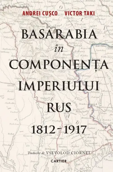Basarabia în componența Imperiului Rus 1812-1917