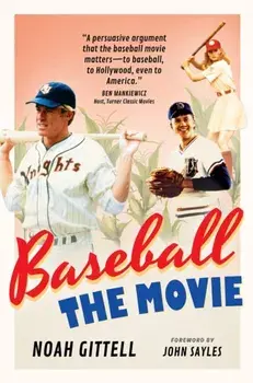 Baseball: The Movie, Hardback/Noah Gittell