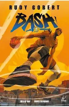 Bash! Vol.1 (Graphic Novel) - Rudy Gobert