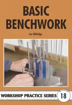 Basic Benchwork, Paperback/Les Oldridge
