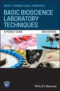 Basic Bioscience Laboratory Techniques - A Pocket Guide, 2nd Edition, Paperback/PLR Bonner