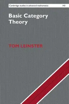 Basic Category Theory, Hardcover/Tom Leinster