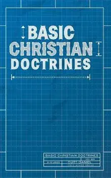 Basic Christian Doctrines, Paperback/Curt Daniel