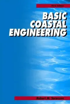 Basic Coastal Engineering, Hardback/Robert M. Sorensen