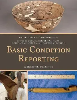 Basic Condition Reporting: A Handbook, Paperback/Southeastern Registrars Association