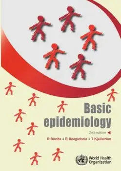 Basic Epidemiology, Paperback/T. Kjellstrom