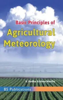 Basic Principles of Agricultural Meteorology, Hardcover/V. Radha Krishna Murthy