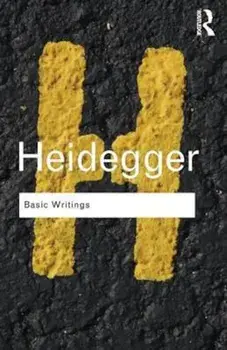 Basic Writings: Martin Heidegger, Paperback/Heidegger