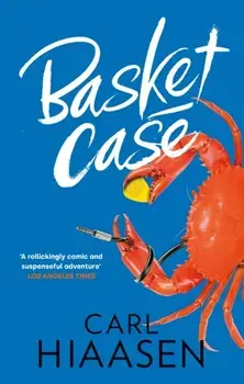 Basket Case, Paperback/Carl Hiaasen
