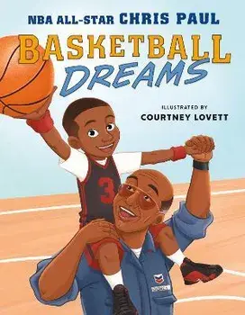 Basketball Dreams, Hardcover/Chris Paul