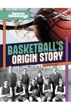 Basketball's Origin Story - Matt Chandler