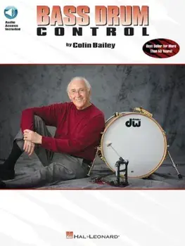 Bass Drum Control: Best Seller for More Than 50 Years!, Paperback/Colin Bailey