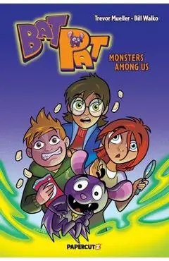 Bat Pat Vol. 1: Monsters Among Us - Trevor Mueller