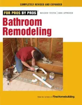 Bathroom Remodeling, Paperback/Editorsof Fine Homebuilding