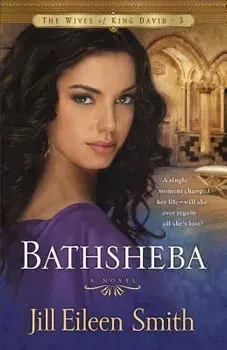 Bathsheba, Paperback/Jill Eileen Smith