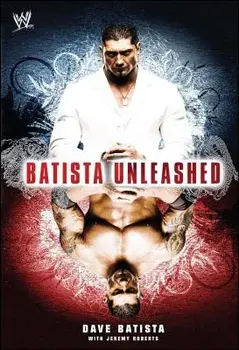 Batista Unleashed, Paperback/Dave Batista