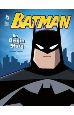 Batman: An Origin Story - John Sazaklis