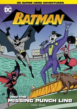 Batman and the Missing Punchline, Paperback/Michael Steele