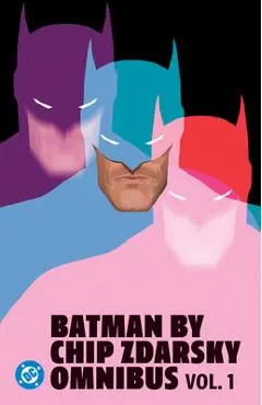 Batman by Chip Zdarsky Omnibus Vol. 1 - Chip Zdarsky