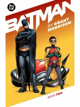 Batman by Grant Morrison Book Two, Paperback/Tony Daniel