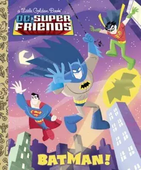Batman! (DC Super Friends), Hardcover/Billy Wrecks