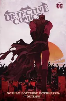 Batman: Detective Comics Vol. 4. Gotham Nocturne Intermezzo, Paperback/Dan Watters