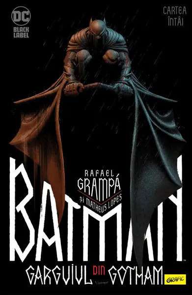 Batman. Garguiul din Gotham #1 - Matheus Lopes, Rafael Grampá