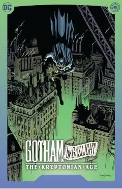 Batman: Gotham By Gaslight - The Kryptonian Age - Andy|fernandez Diggle