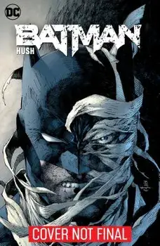 Batman: Hush (New Edition), Paperback/Jeph Loeb