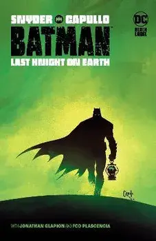 Batman: Last Knight on Earth, Paperback/Scott Snyder