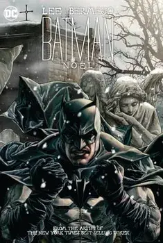 Batman: Noel, Hardcover/Lee Bermejo