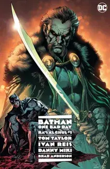 Batman - One Bad Day: Ra's Al Ghul, Hardback/Ivan Reis