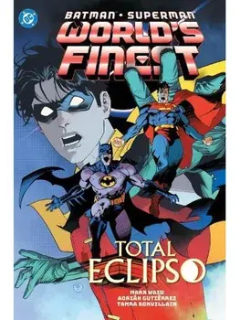 Batman/Superman: World's Finest Vol. 7: Total Eclipso, Paperback/Adrian Gutierez